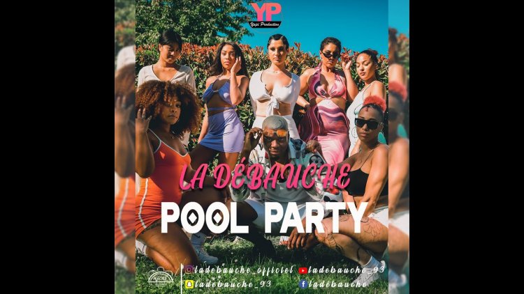 La Débauche est dans sa Pool Party !