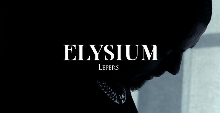 Lepers – Elysium