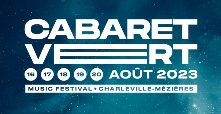 Cabaret Vert 2023 : Le festival avec sa programmation de folie commence aujourd’hui !