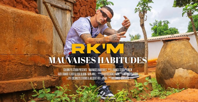 RK’M – Mauvaises habitudes