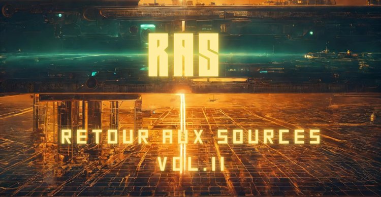 RAS – Retour aux sources Vol 2