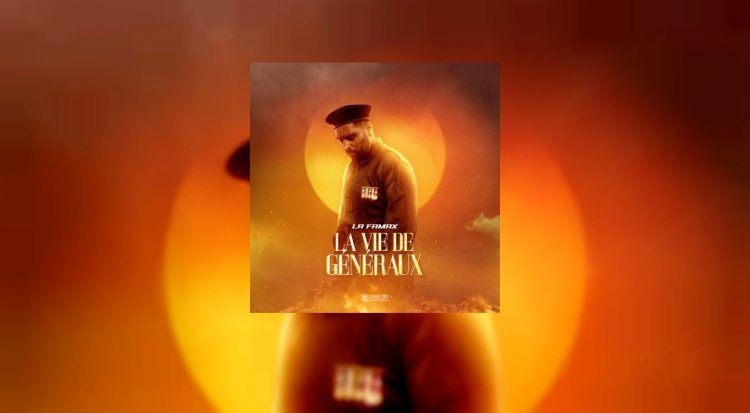 L’Album La vie de généraux de La Famax est disponible !