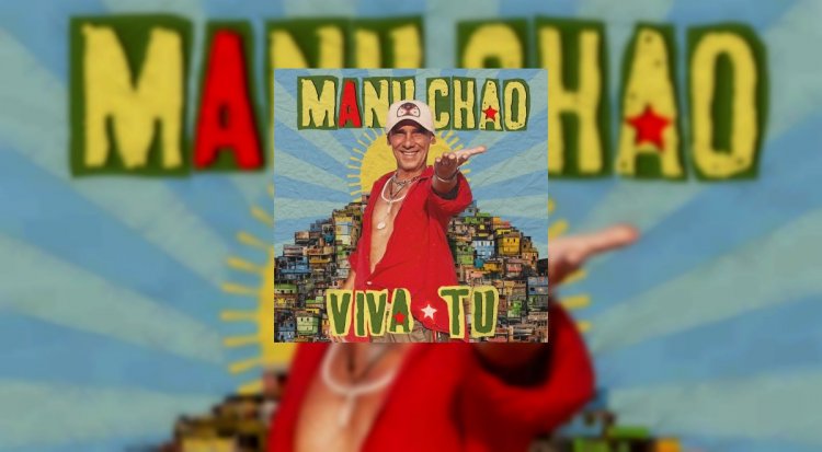 L’Album Viva Tu de Manu Chao disponible en pré-commande !